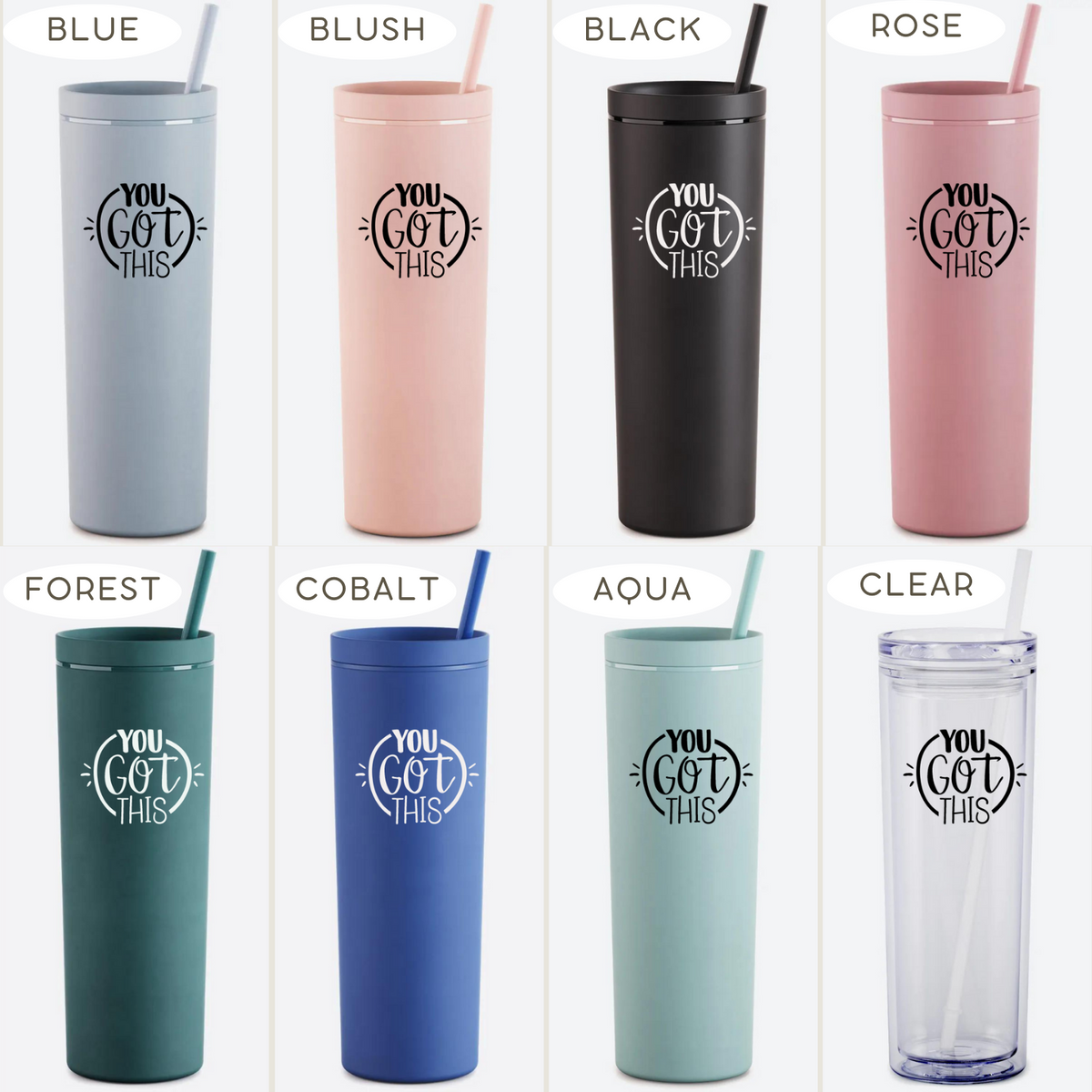 Custom YOU GOT THIS tumbler